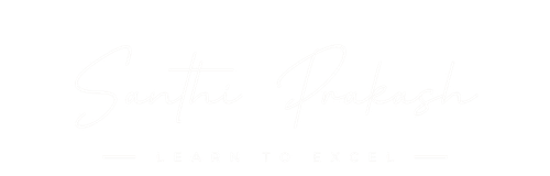Santhi Prakash — Learn to Excel